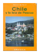 Chile y la isla de Pascua de  Wayne Bernhardson