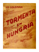 Tormenta en hungria de  Luis Goldman