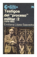 Testigos del proceso militar/2 (1976-1983) de  Emiliana Lopez Saavedra