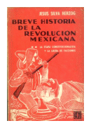 Breve historia de la revolucion mexicana de  Jesus Silva Herzog