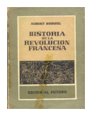 Historia de la revolucion francesa de  Albert Soboul