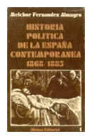 Historia politica de la Espaa contemporanea de  Melchor Fernandez Almagro