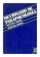 Diccionario de parapsicologia de  Hector V. Morel - Jose Dali Moral