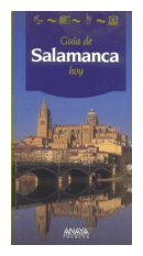 Guia de Salamanca hoy de  Annimo