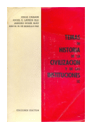 Temas de historia de la civilizacion y de las instituciones (II) de  Autores - Varios