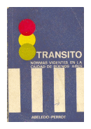 Transito - Normas vigentes en la Ciudad de Buenos Aires de  _