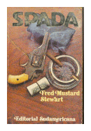 Spada: una saga de nuestro siglo de  Fred Mustard Stewart