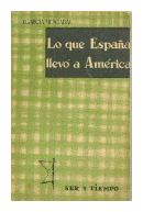 Lo que Espaa llevo a America de  Jose Garcia Mercadal