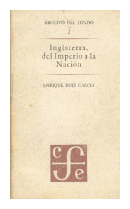 Inglaterra, del imperio a la nacion de  Enrique Ruiz Garcia
