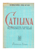 Catilina de  Ernesto Palacio