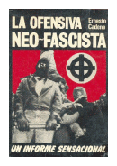 La ofensiva Neo-Fascista de  Ernesto Cadena