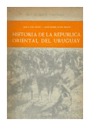 Historia de la republica oriental del Uruguay de  Juan E. Pivel Devoto - Alcira Ranieri de Pivel Devoto