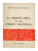 La mision pea y la union nacional de  Trinidad Delia Chianelli
