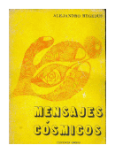 Mensajes cosmicos de  Alejandro Hegedus
