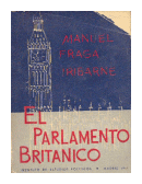 El parlamento britanico de  Manuel Fraga Iribarne