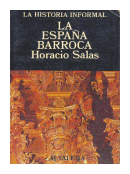 La espaa barroca de  Horacio Salas