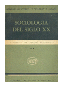Sociologia del siglo XX (Tomo 2) de  Georges Gurvitch - Wilbert E. Moore