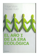 El ao I de la era ecologica de  Edgar Morin - Nicolas Hulot