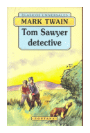 Tom Sawyer detective de  Mark Twain