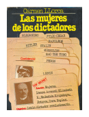 Las mujeres de los dictadores de  Carmen Llorca