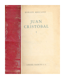 Juan Cristobal I de  Romain Rolland