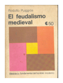 El feudalismo medieval de  Rodolfo Puiggrs