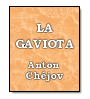 La gaviota de Anton Chjov