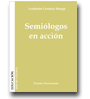Semilogos en accin - Textos y apuntes para el intrprete de Leobardo Cornejo Murga