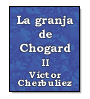 La granja de Choquard (tomo II) de Vctor Cherbuliez