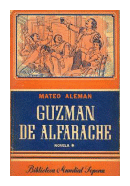 Guzman de alfarache de  Mateo Aleman