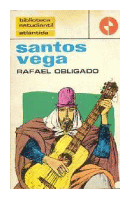 Santos Vega de  Rafael Obligado