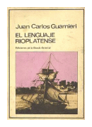 El lenguaje rioplatense de  Juan Carlos Guarnieri