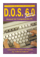 Sistema operativo D.O.S. 6.0 de  Guillermo Anderson