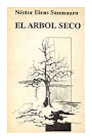 El arbol seco de  Nestor Eiras Sanmauro