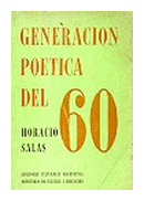 Generacion poetica del 60 de  Horacio Salas
