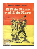 El 19 de Marzo y el 2 de Mayo de  Benito Perez Galdos