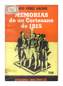 Memorias de un cortesano de 1815 de  Benito Perez Galdos