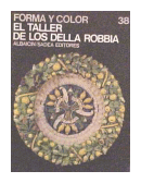 El taller de los Della Robbia - 38 de  Umberto Baldini