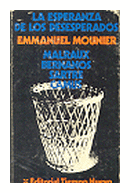 Malraux, Bernanos, Sartre y Camus: La esperanza de los desesperados de  Emanuel Mounier