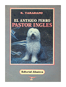 El antiguo perro pastor ingles de  R. Taragano