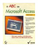 El abc de microsoft access de  Robert Cowart