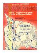 Circus songs for children de  Frank Luthers