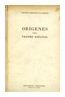 Origenes del teatro espaol de  Leandro Fernandez de Moratin