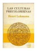 Las culturas precolombinas de  Henri Lehmann