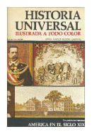 Historia universal - Las potencias europeas: America en el siglo XIX de  Anesa - Noguer - Rizzoli - Larousse