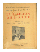 La religion del arte de  Gustavo Flaubert