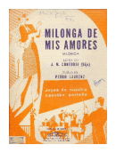Milonga de mis amores de  J. M. Contursi - Pedro Laurenz