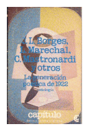 La generacion poetica de 1922 de  Jorge Luis Borges - L. Marechal - C. Mastronardi y otros