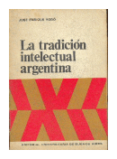 La tradicion intelectual argentina de  Jose Enrique Rodo