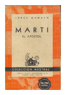 Marti: El apostol de  Jorge Maach
